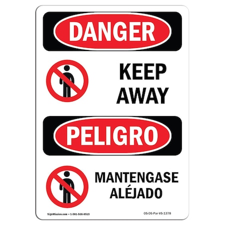 OSHA Danger Sign, Keep Away Bilingual, 5in X 3.5in Decal
